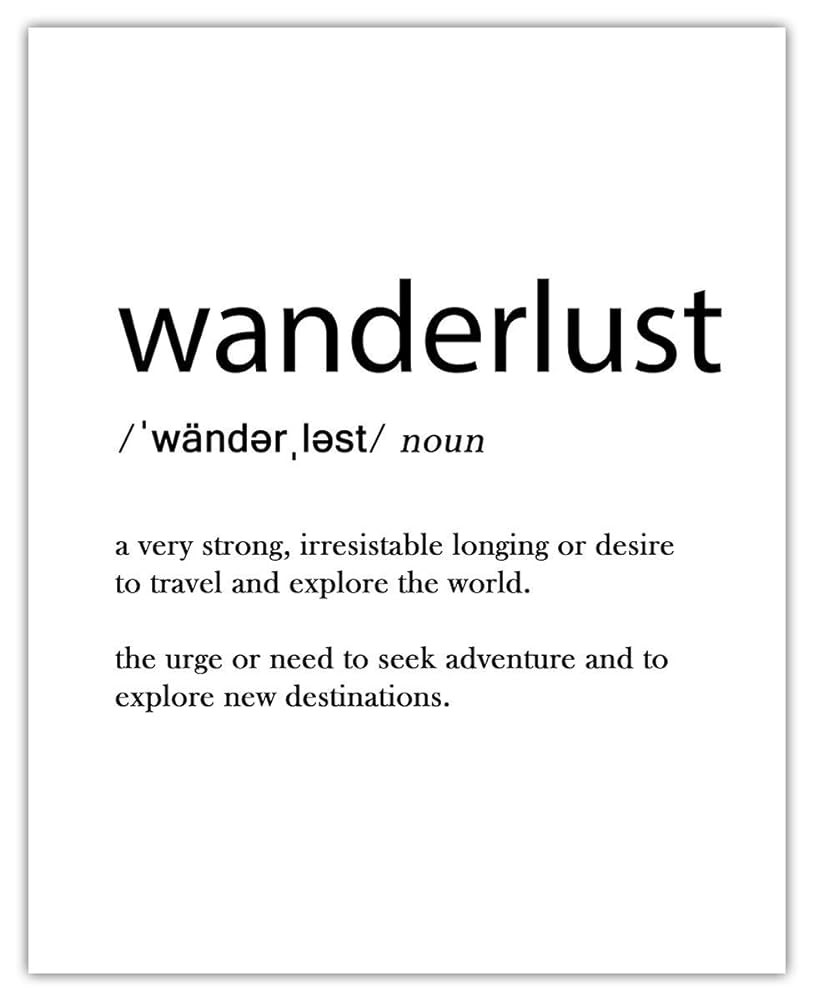 Definition of wanderlust.